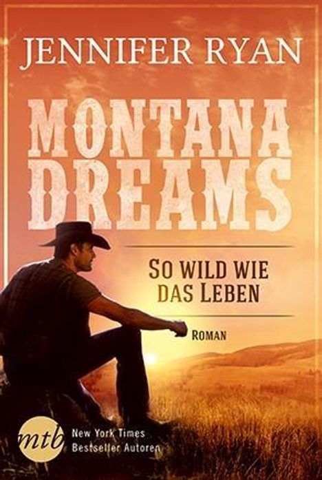 Jennifer Ryan: Ryan, J: Montana Dreams - So wild wie das Leben, Buch