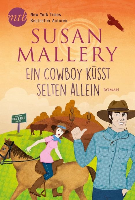 Susan Mallery: Ein Cowboy küsst selten allein, Buch