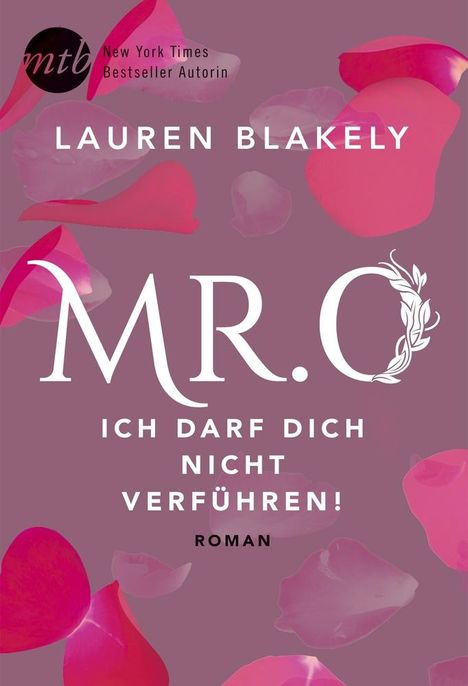 Lauren Blakely: Mr. O - Ich darf dich nicht verführen!, Buch