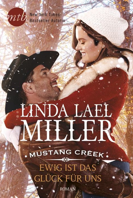 Linda Lael Miller: Mustang Creek - Ewig ist das Glück für uns, Buch