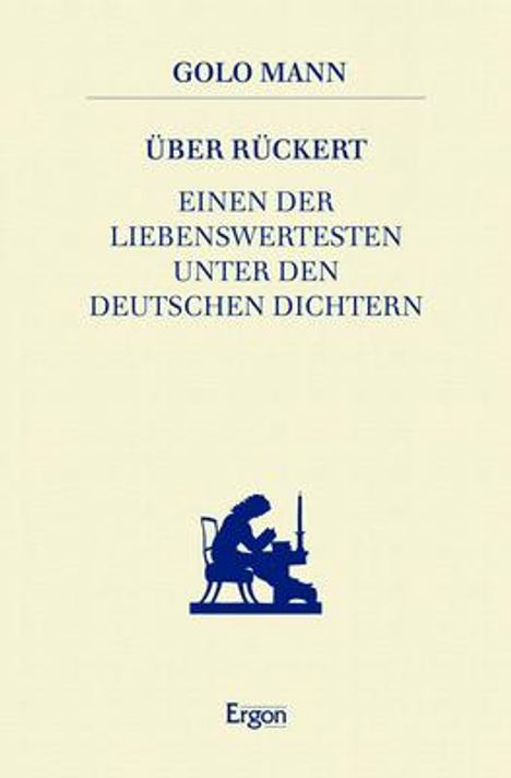 Golo Mann: Über Rückert, Buch