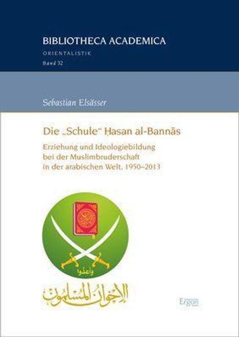 Sebastian Elsässer: Elsässer, S: ¿Schule¿ ¿asan al-Bann¿s, Buch