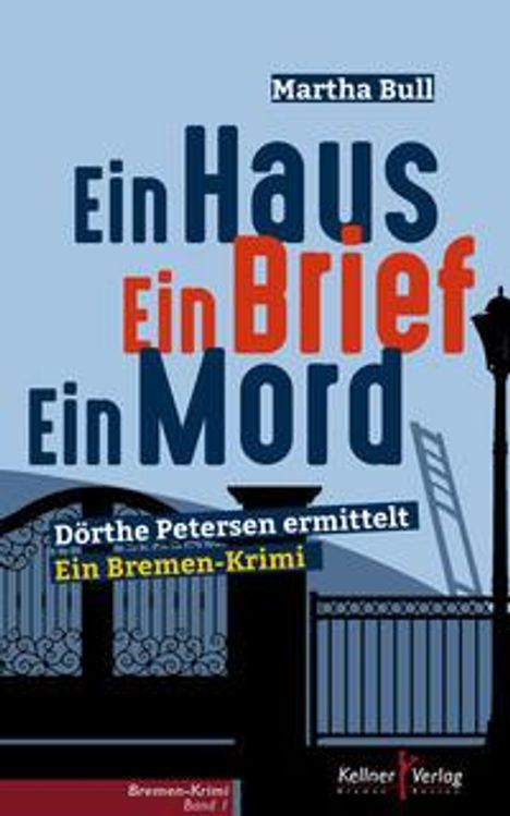 Martha Bull: Ein Haus Ein Brief Ein Mord, Buch