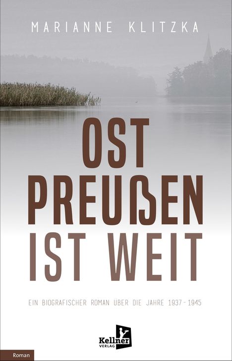 Marianne Klitzka: Ostpreußen ist weit, Buch