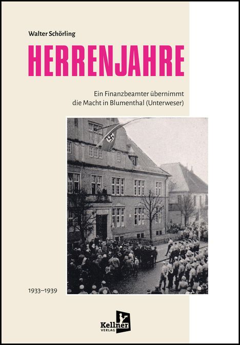 Walter Schörling: Herrenjahre, Buch