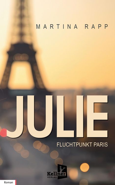 Martina Rapp: Julie: Fluchtpunkt Paris, Buch
