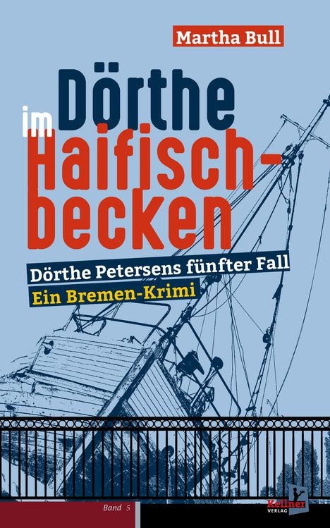 Martha Bull: Dörthe im Haifischbecken, Buch