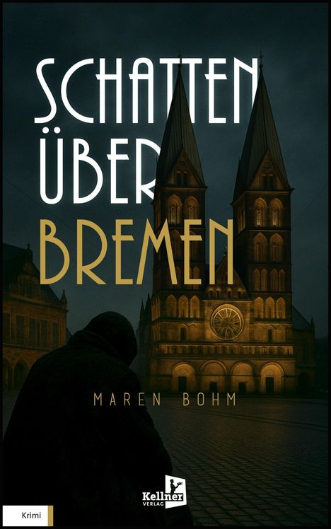 Maren Bohm: Schatten Über Bremen, Buch