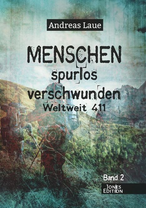 Andreas Laue: Menschen spurlos verschwunden - Band 2, Buch