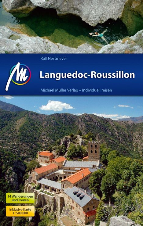 Ralf Nestmeyer: Languedoc-Roussillon Reiseführer Michael Müller Verlag, Buch