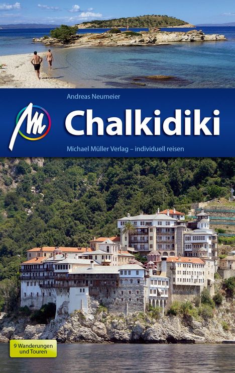 Andreas Neumeier: Neumeier, A: Chalkidiki Reiseführer Michael Müller Verlag, Buch