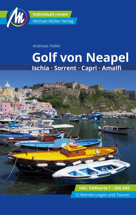 Andreas Haller: Haller, A: Golf von Neapel Reiseführer Michael Müller, Buch
