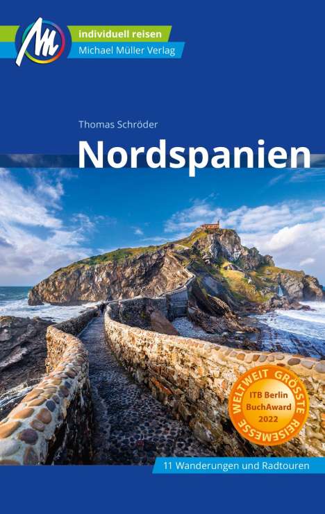 Thomas Schröder: Schröder, T: Nordspanien Reiseführer Michael Müller Verlag, Buch