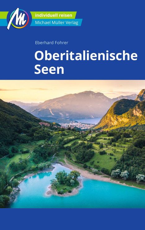 Eberhard Fohrer: Oberitalienische Seen Reiseführer Michael Müller Verlag, Buch