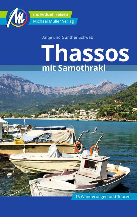 Gunther Schwab: Thassos Reiseführer Michael Müller Verlag, Buch