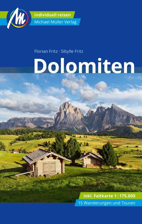 Sibylle Fritz: Dolomiten Reiseführer Michael Müller Verlag, Buch