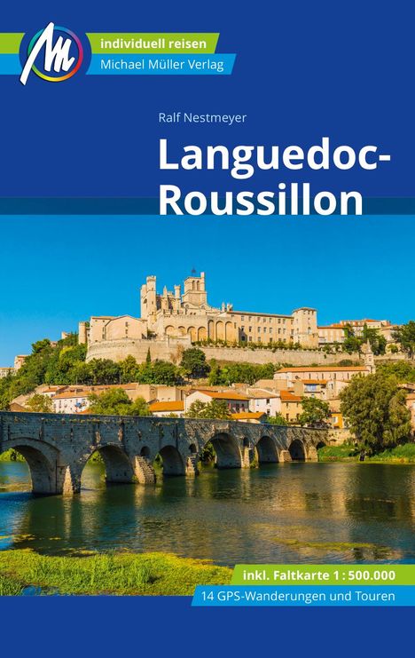 Ralf Nestmeyer: Nestmeyer, R: Languedoc-Roussillon Reiseführer, Buch