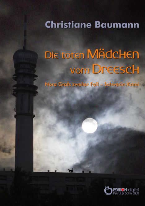 Christiane Baumann: Die toten Mädchen vom Dreesch, Buch