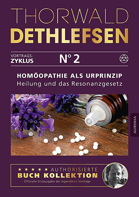 Thorwald Dethlefsen: Homöopathie als Urprinzip - Heilung und das Resonanzgesetz, Buch