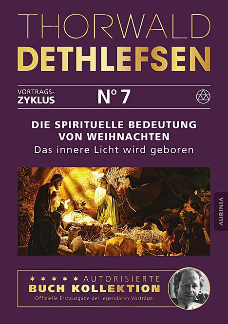 Thorwald Dethlefsen: Die spirituelle Bedeutung von Weihnachten - Das innere Licht wird geboren, Buch