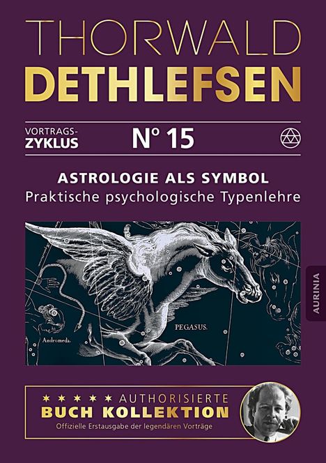 Thorwald Dethlefsen: Astrologie als Symbol - Praktische psychologische Typenlehre, Buch