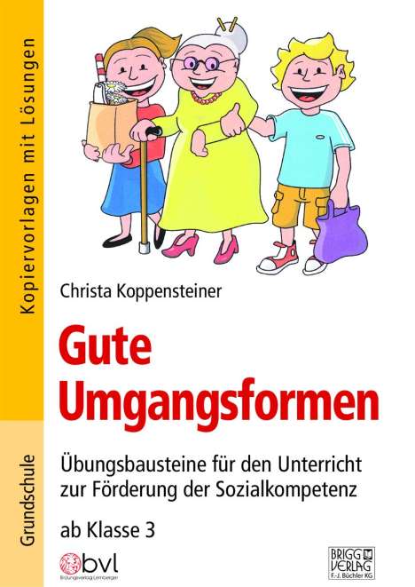 Christa Koppensteiner: Gute Umgangsformen, Buch