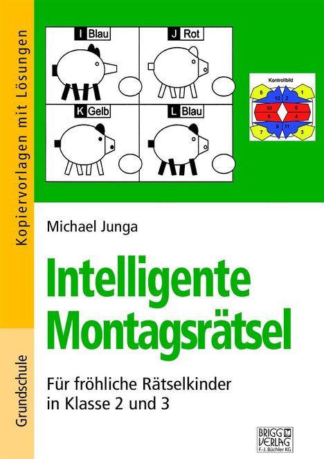 Michael Junga: Intelligente Montagsrätsel 2./3. Klasse, Buch