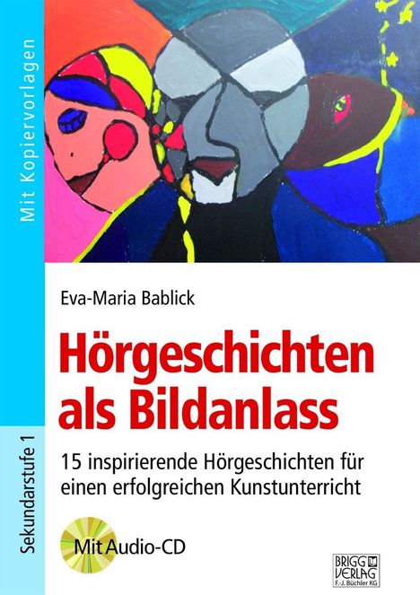 Eva-Maria Bablick: Hörgeschichten als Bildanlass, Buch