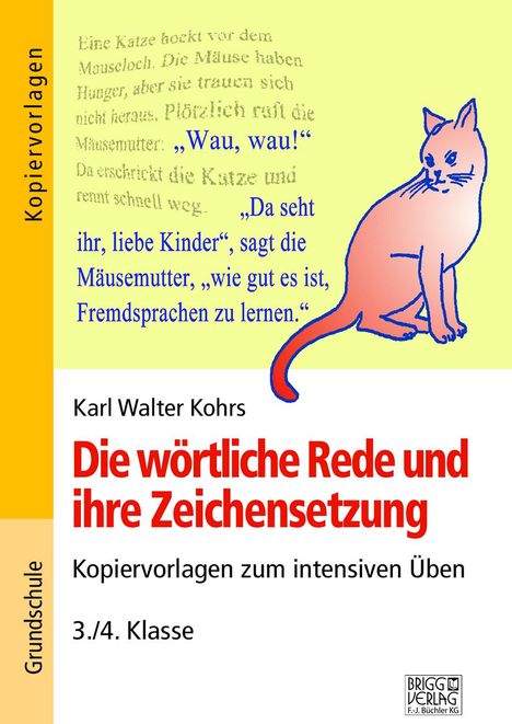 Karl Walter Kohrs: Die wörtliche Rede und ihre Zeichensetzung, Buch
