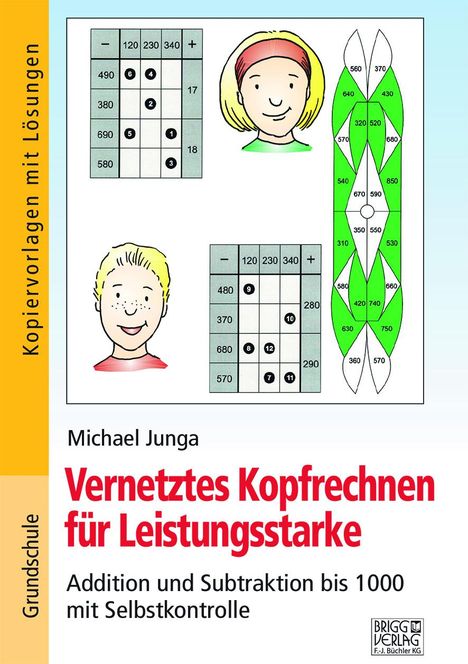 Michael Junga: Vernetztes Kopfrechnen/Leistungsstarke +/- bis 1000, Buch