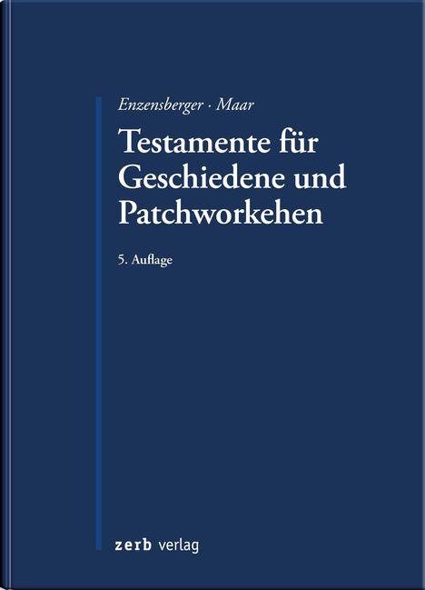 Florian Enzensberger: Testamente für Geschiedene und Patchworkehen, Buch
