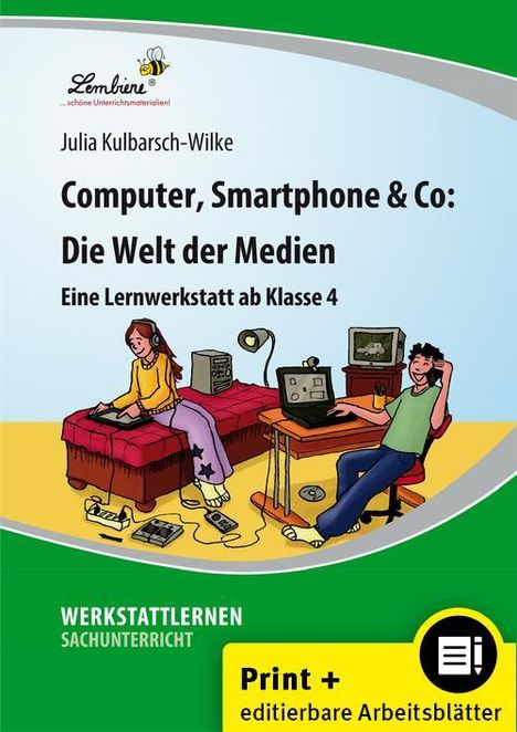 Julia Kulbarsch-Wilke: Computer, Smartphone &amp; Co: Die Welt der Medien, 1 Buch und 1 Diverse