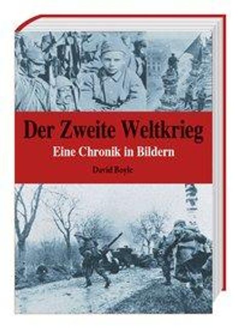 David Boyle: Boyle, D: Zweite Weltkrieg, Buch