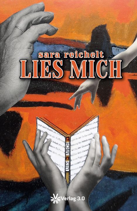 Sara Reichelt: Lies mich, Buch