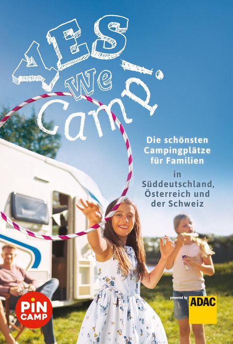 Simon Hecht: Riegler, T: Yes we camp! Die schönsten Campingplätze für Fam, Buch