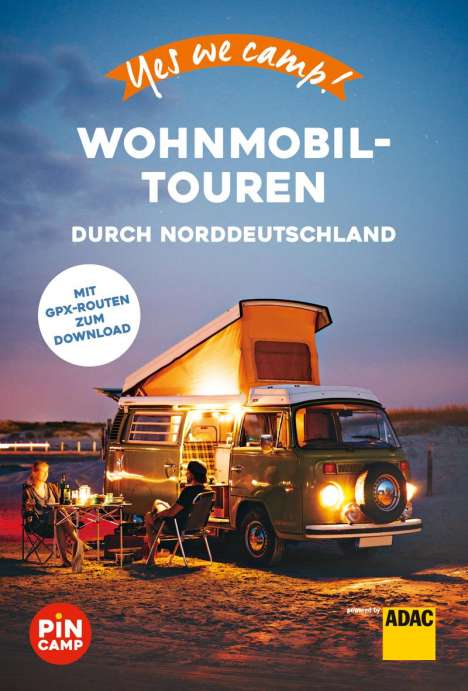 Katja Hein: Yes we camp! Wohnmobil-Touren durch Norddeutschland, Buch