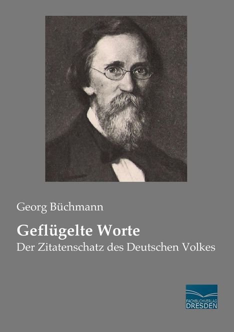 Georg Büchmann: Geflügelte Worte, Buch
