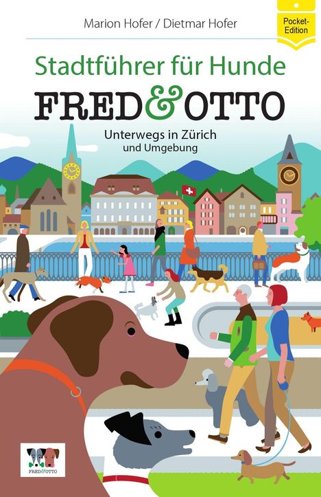 Marion Hofer: Hofer, M: FRED &amp; OTTO unterwegs in Zürich, Buch