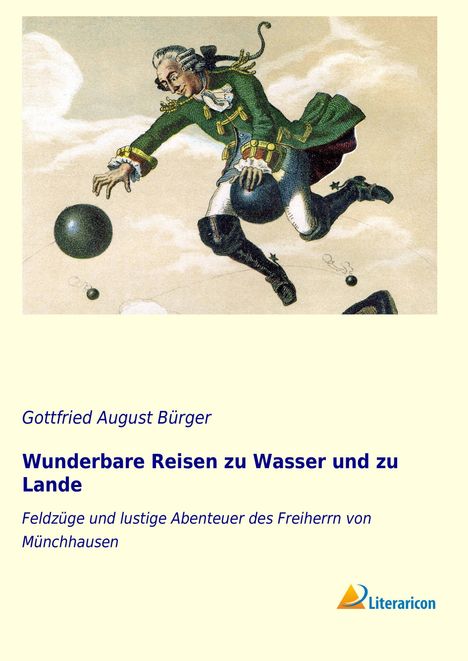 Gottfried August Bürger: Wunderbare Reisen zu Wasser und zu Lande, Buch