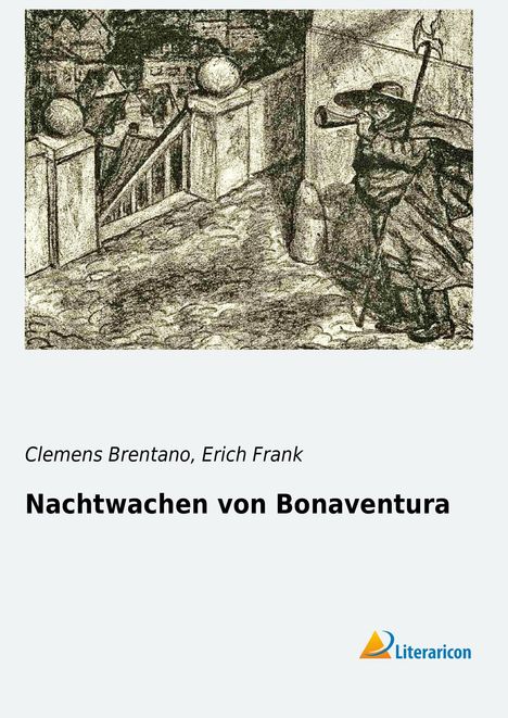 Clemens Brentano: Nachtwachen von Bonaventura, Buch