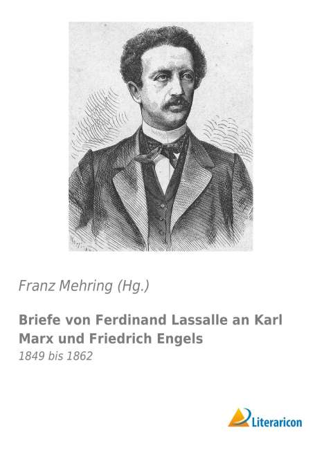 Briefe von Ferdinand Lassalle an Karl Marx und Friedrich Engels, Buch