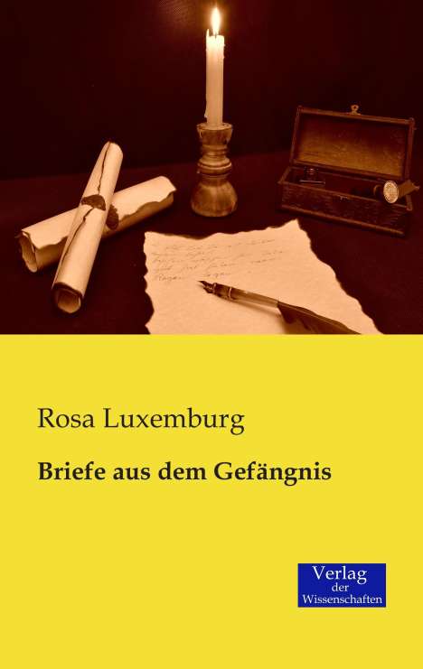 Rosa Luxemburg: Briefe aus dem Gefängnis, Buch