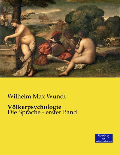 Wilhelm Max Wundt: Völkerpsychologie, Buch
