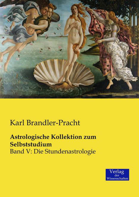 Karl Brandler-Pracht: Astrologische Kollektion zum Selbststudium, Buch