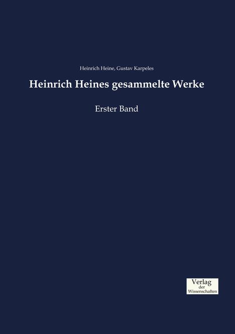 Heinrich Heine: Heinrich Heines gesammelte Werke, Buch