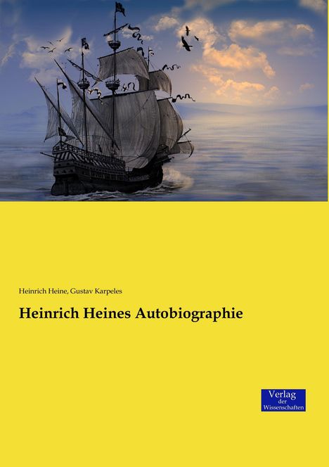 Heinrich Heine: Heinrich Heines Autobiographie, Buch