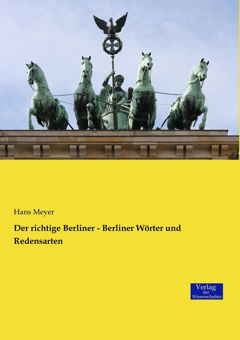 Hans Meyer: Der richtige Berliner - Berliner Wörter und Redensarten, Buch