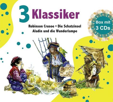 "3 Klassiker: Robinson Crusoe, Die Schatzinsel, Aladin und die Wunderlampe. Box mit 3 CDs." Illustrationen von Abenteurern.