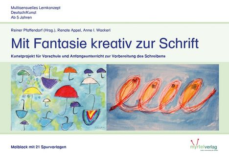 Renate Appel: Mit Fantasie kreativ zur Schrift - Malblock, Buch