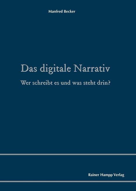 Manfred Becker: Das digitale Narrativ, Buch